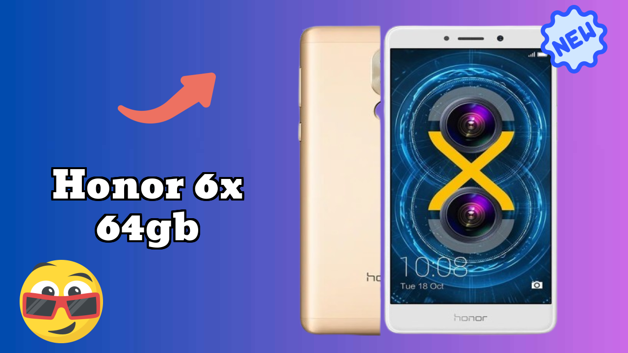 Honor 6X 64GB 2026 – बेस्ट बजट विकल्प?