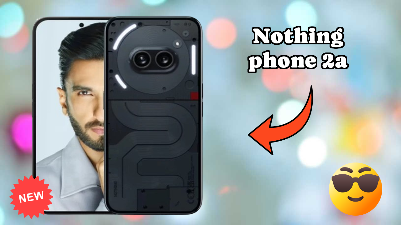 Nothing Phone 2a क़ीमत रिव्यु: ₹23,998 अच्छा निवेश?