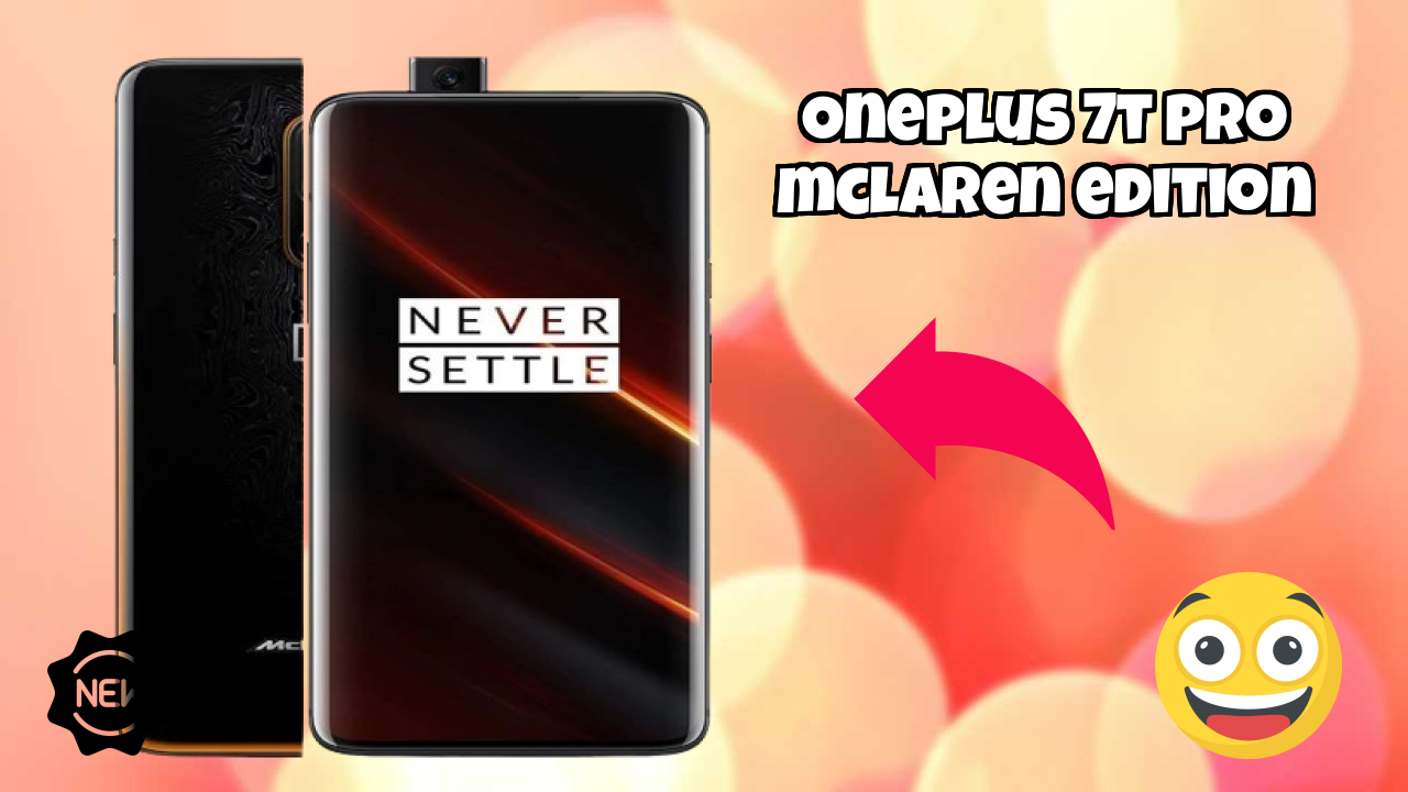 OnePlus OnePlus 7T Pro McLaren Edition - पूरा गाइड और बेस्ट डील