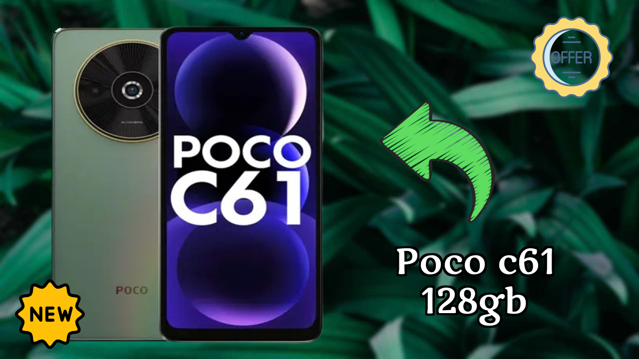 ₹8,499 पर POCO C61 128GB - बेस्ट फीचर्स लिस्टबद्ध