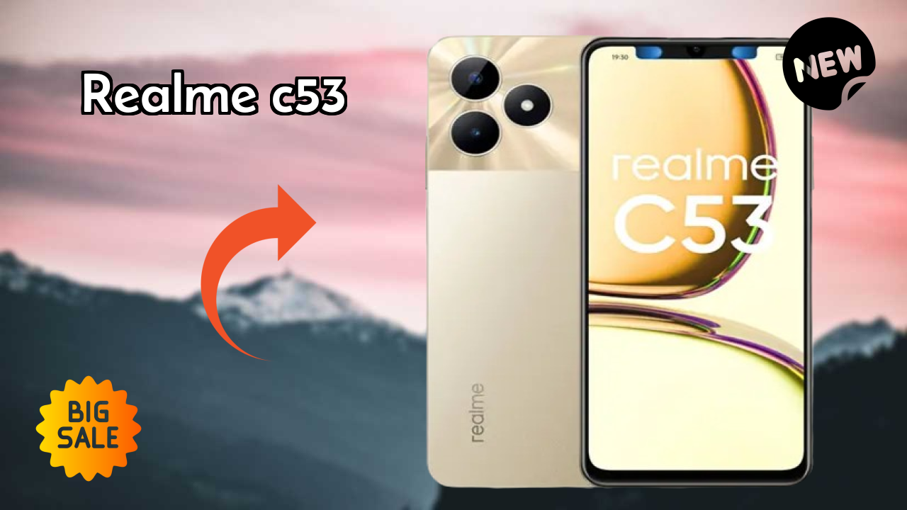 Realme C53 क़ीमत  डिस्कसन: ₹10,999 क़ीमत के लिए क़ीमत