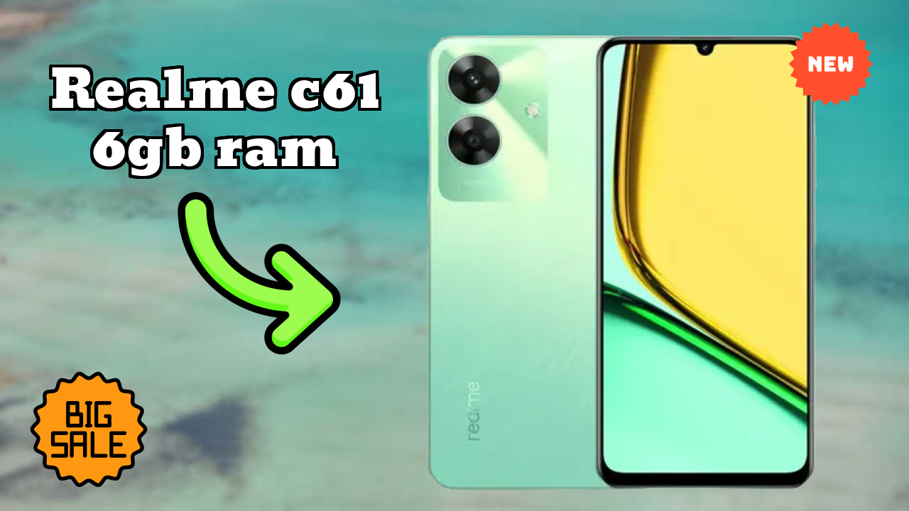 2026 Realme C61 6GB RAM बेस्ट मोबाइल फीचर्स लंबी बैटरी लाइफ के साथ