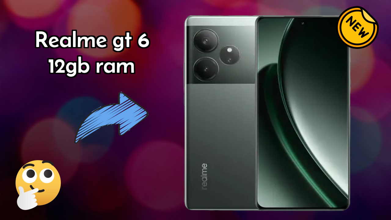 Realme GT 6 12GB RAM डिस्प्ले क्वॉलिटी: LTPO AMOLED समझाया गया