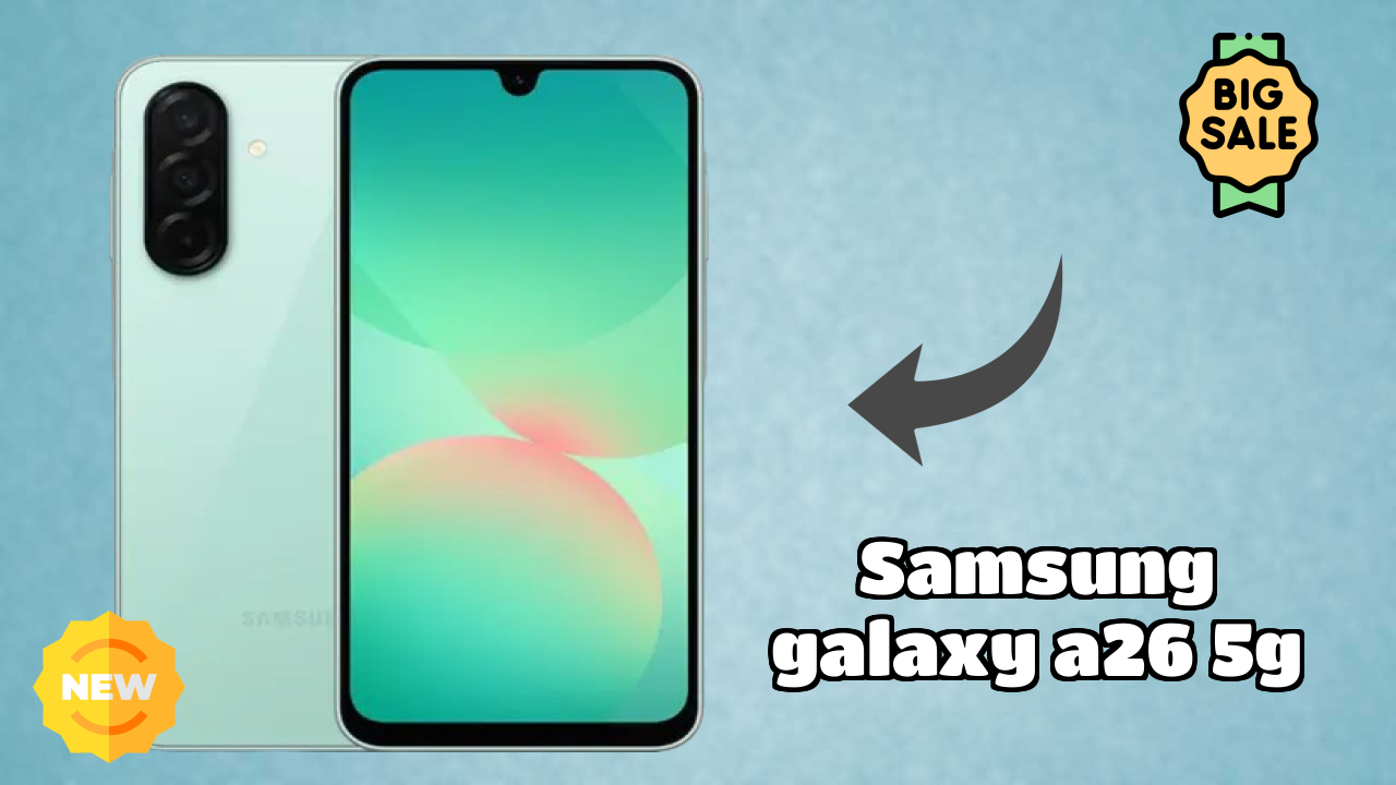 Samsung Galaxy A26 5G डिस्प्ले  डिस्कसन: 6.7 Inches (17.02 Cm) स्क्रीन