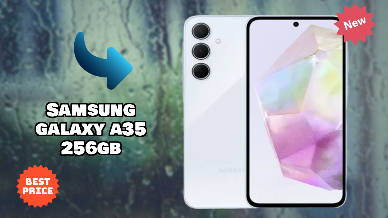 Samsung Galaxy A35 256GB 2026: कैमरा 50 MP + 8 MP + 5 MP Rear Camera और लंबी लाइफ बैटरी