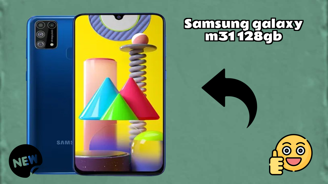 Samsung Galaxy M31 128GB क़ीमत गिरावट: अब सिर्फ ₹16,000 उपलब्ध