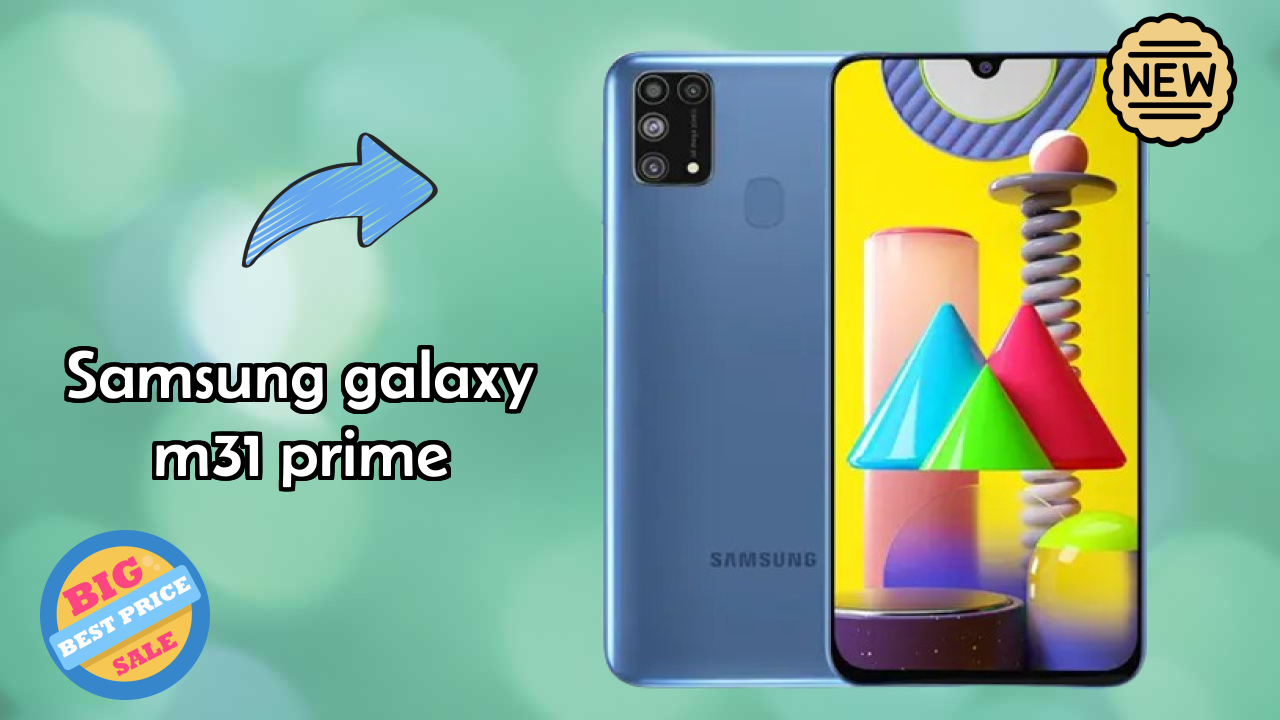 Samsung Galaxy M31 Prime डिस्प्ले  डिस्कसन: Super AMOLED क्वॉलिटी