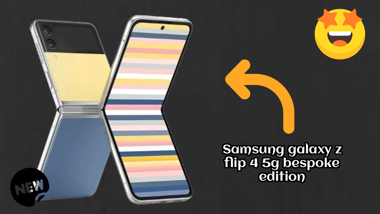 Samsung Galaxy Z Flip 4 5G Bespoke Edition 2026 पूरा स्पेसिफिकेशन तुलना