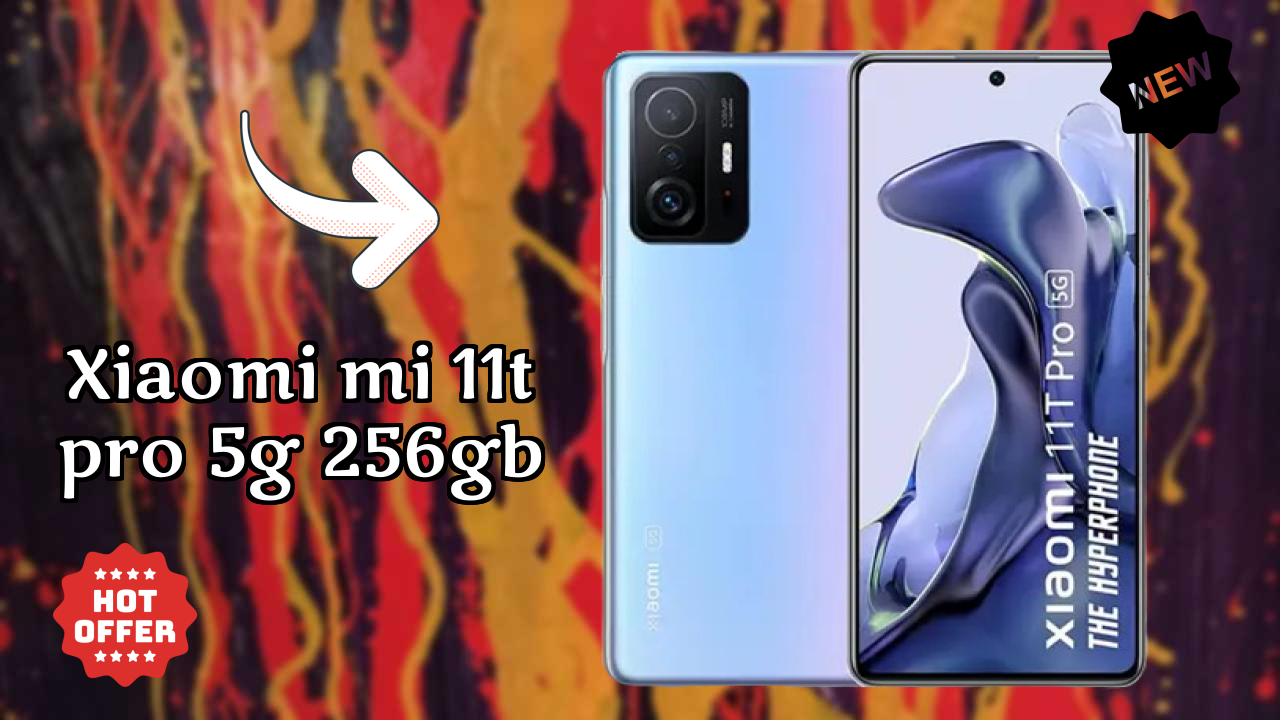  बेस्टबजट फोन अलर्ट: Xiaomi Mi 11T Pro 5G 256GB अब सिर्फ ₹43,999 में