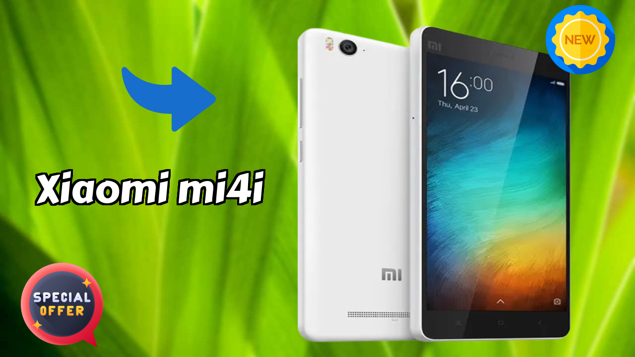 Xiaomi Xiaomi Mi4i - पूरा गाइड और बेस्ट डील