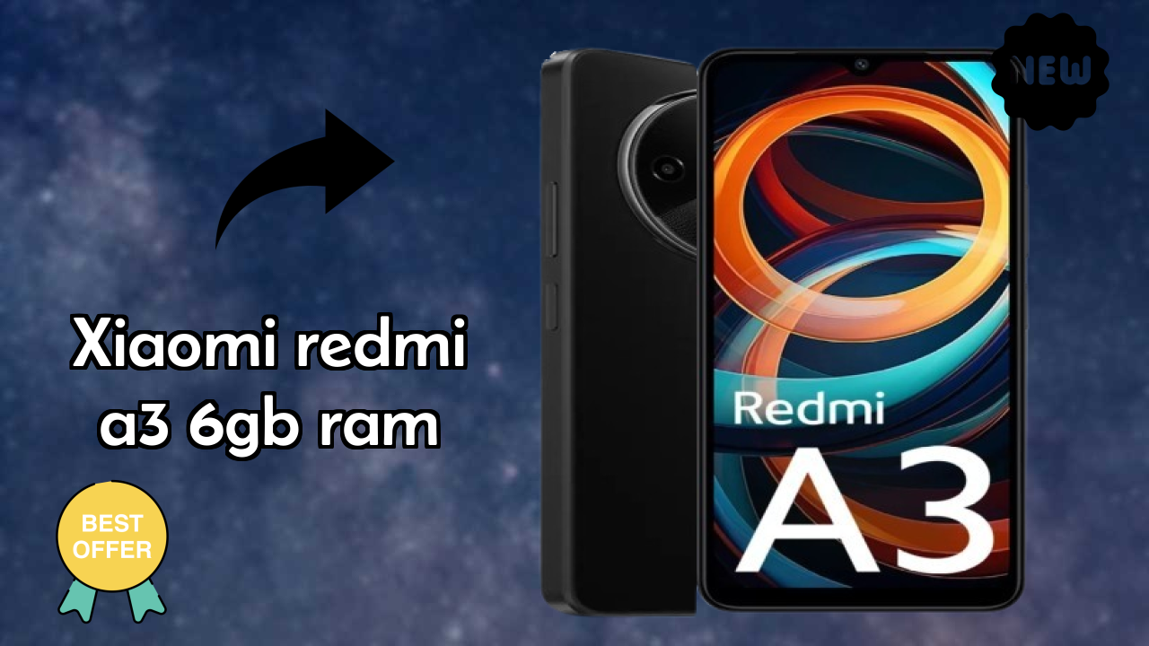 Xiaomi Redmi A3 6GB RAM क़ीमत: ₹7,926 - पूरा  डिस्कसन